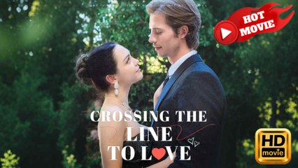 Crossing the Line to Love  Full Movie HD - Drama ShortFilms Hot
