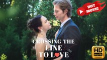 Crossing the Line to Love  Full Movie HD - Drama ShortFilms Hot