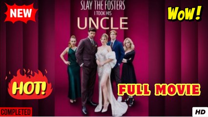Slay To Fosters I Took His Uncle #FullMovie - Reelshort