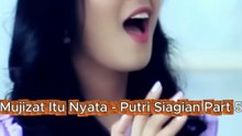 Mujizat Itu Nyata - Putri Siagian Part 5