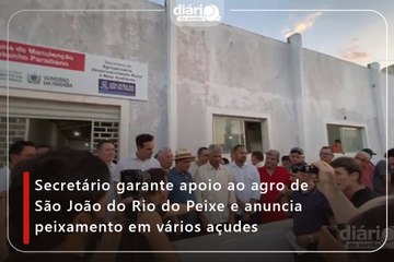 Secretário garante apoio ao agro de São João do Rio do Peixe e anuncia peixamento em vários açudes