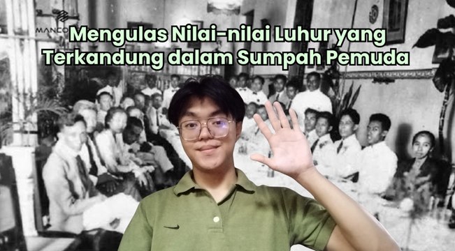 Mengulas Nilai-nilai Luhur yang Terkandung dalam Sumpah Pemuda