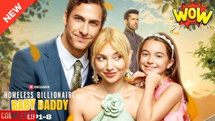 Homeless Billionaire Baby Daddy USA #ReelShort