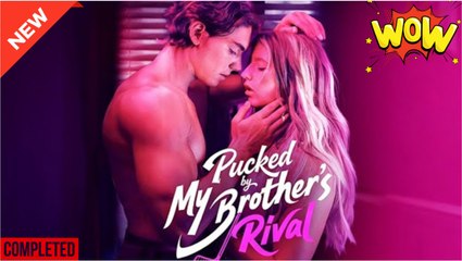 My Brother’s Rival Pucked Me Full Episode - BD Channel - Video Dailymotion