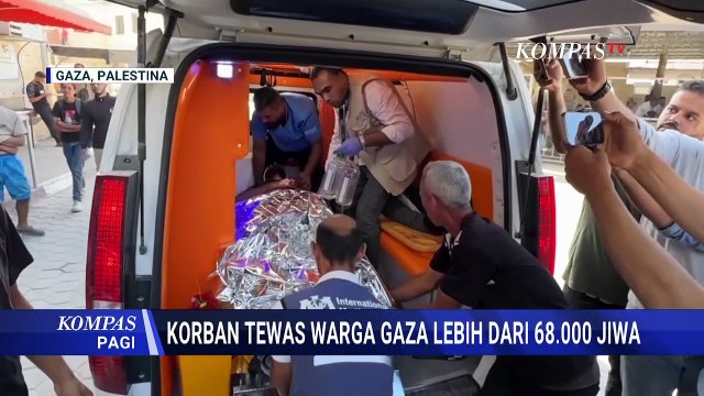 Korban Genosida di Gaza Tembus 68 Ribu Jiwa di Tengah Gencatan Senjata | KOMPAS PAGI