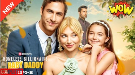 Homeless Billionaire Baby Daddy USA #ReelShort