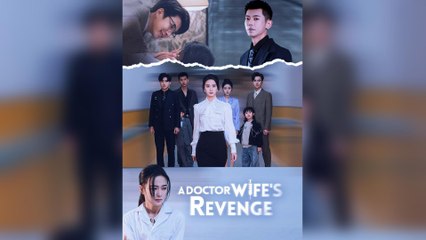 A Doctor Wife's Revenge