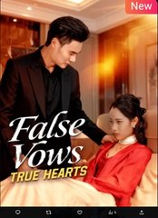 False Vows True Hearts Chinese Drama - English Sub