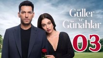 Guller ve Gunahlar - Episode 3 (English Subtitles) Roses and Sins