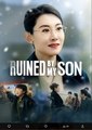 Ruined by My Son Chinese Drama - English Sub
