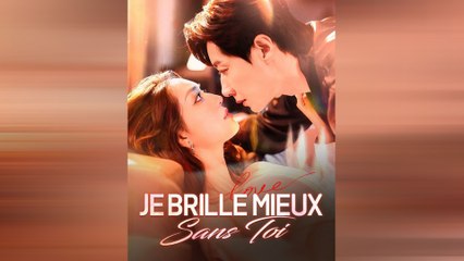 Je Brille Mieux Sans Toi Épisode Complet