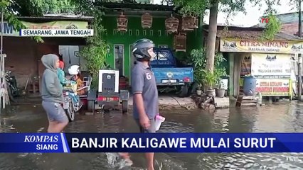 Penampakan Banjir Kaligawe Mulai Surut Setelah Lima Hari Tergenang | KOMPAS SIANG