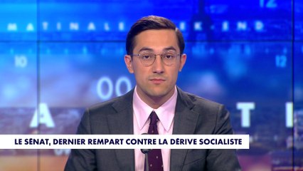 L'édito de Jules Torres : «Le Sénat, dernier rempart contre la dérive socialiste»