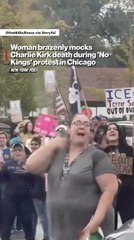 Woman brazenly mocks Charlie Kirk death during 'No Kings' protest in Chicago