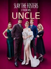 Slay the fosters I took his uncle Full movie #Reelshort