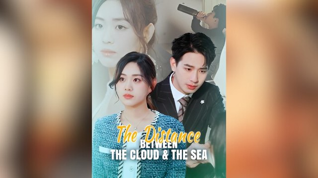 (Dubbed) The Distance Between Clouds and Sea Full Movies