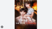 When The Tide Turns (2025) - FULL [Eng Sub]