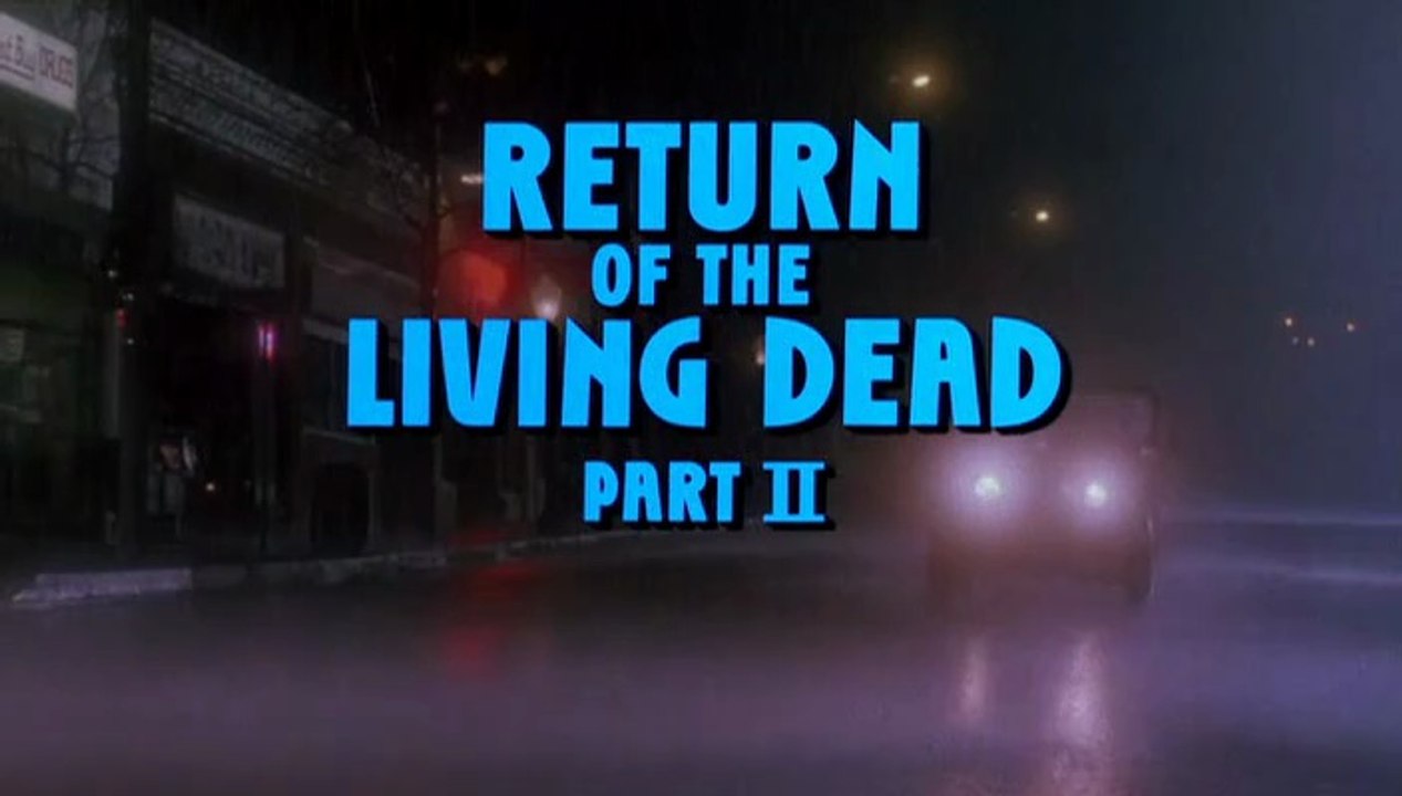 Return of the Living Dead 2