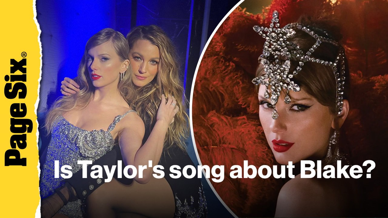 Is there a Taylor Swift song about Blake Lively? Fans debate 'Ruin the Friendship' vs. 'Cancelled!'