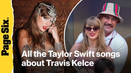 These are all the Taylor Swift songs about Travis Kelce, including her raunchiest track yet