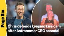 Chris Martin defends keeping the Coldplay kiss cam at concerts despite Astronomer CEO 'debacle'