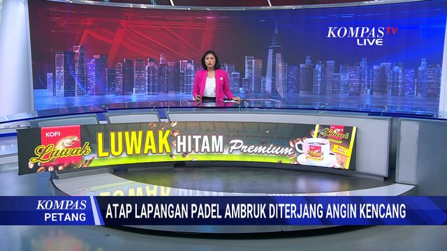 Angin Kencang, Atap Lapangan Padel di Kembangan Ambruk | KOMPAS PETANG