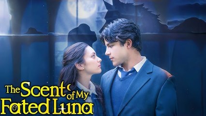 The Scent of My Fated Luna USA #ReelShort #shortfilm