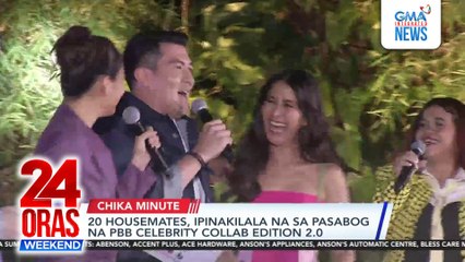 20 housemates, ipinakilala na sa pasabog na PBB Celebrity Collab Edition 2.0 | 24 Oras Weekend