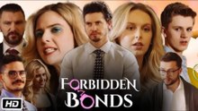 Forbidden Bonds #FullMovie
