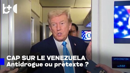 Trump veut "envahir" le Venezuela : escalade de la lutte antidrogue