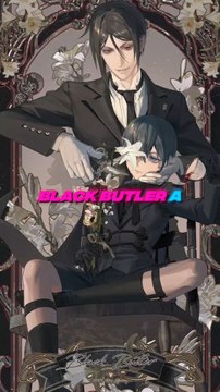 Black Butler est Excellent