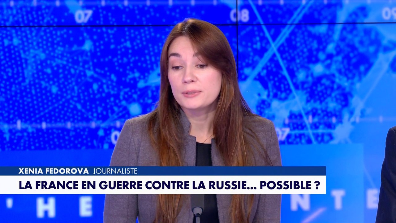 Xenia Fedorova : «Il n’y a aucun sujet sur une potentielle guerre entre la France et la Russie»
