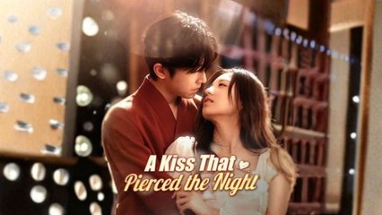 A Kiss That Pierced The Night