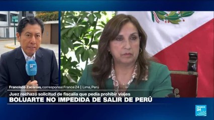 Informe desde Lima: juez rechaza solicitud de prohibir que Boluarte salga de Perú