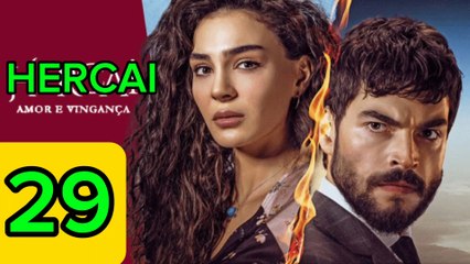 HERCAI 29 DUBLADO EM PORTUGUÊS