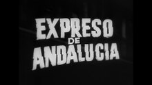El expreso de Andalucia 1956 HD 1080 Completa Mara Berni, Jorge Mistral