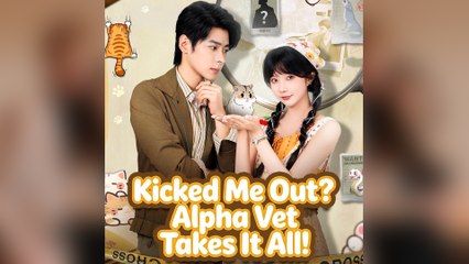 Kick Me Out? Alpha Vet Takes It All