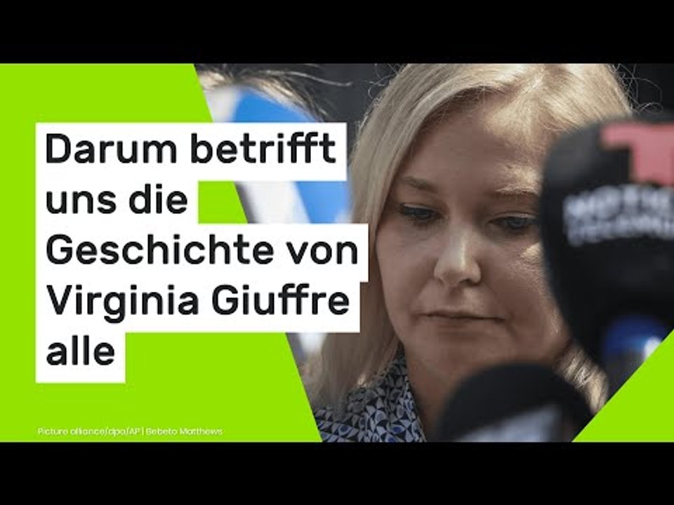 Epstein-Opfer tot: Darum betrifft uns die Geschichte von Virginia Giuffre alle