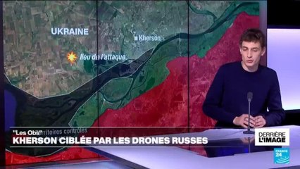 Derrière l'image : Kherson ciblée par les drones russes