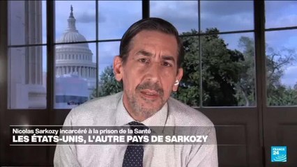 Nicolas Sarkozy entre en prison : les réactions aux Etats-Unis