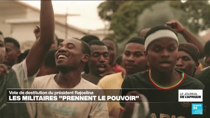 Madagascar : les militaires "prennent le pouvoir", Rajoelina dénonce une "tentative de coup d'Etat"