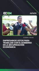 Empresarios, listos para trabajar con el Gobierno en la recuperación económica