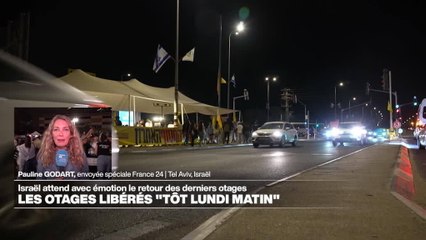 Les otages seront libérés tôt lundi matin, forte émotion à Tel-Aviv