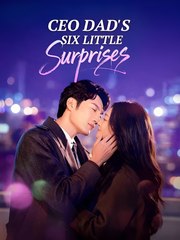 CEO Dad's Six Little Surprises - Drama FULL MOVIES ENGLISH SUB