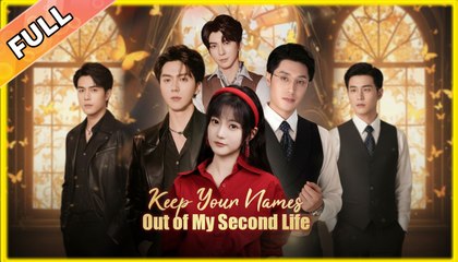 Keep Your Names Out of My Second Life - Full (2025)