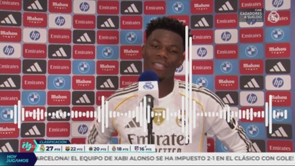 Tchouaméni: "Si LAMINE YAMAL quiere hablar que hable,