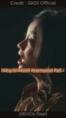 Hidup Ini Adalah Kesempatan Part 2