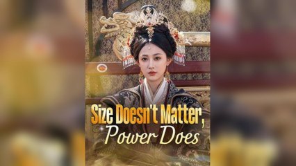 Size Doesn't Matter, Power Does