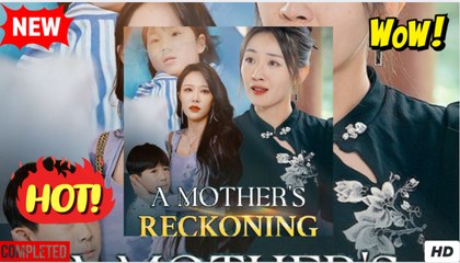 A mother's reckoning - FULL MOVIES ENGLISH SUB - Video Dailymotion