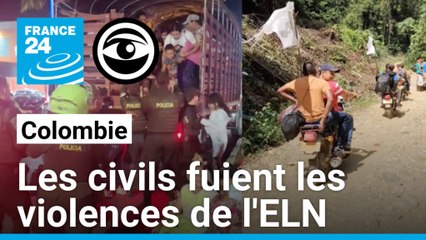 Les civils fuient les combants ELN et FARC en Colombie ; des barges chinoises pour débarquer à Taïwan ?